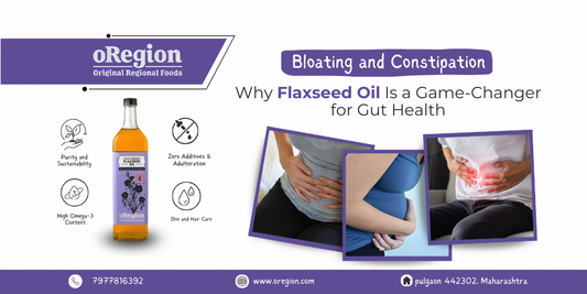 flaxseed oil for bloating and constipation relief